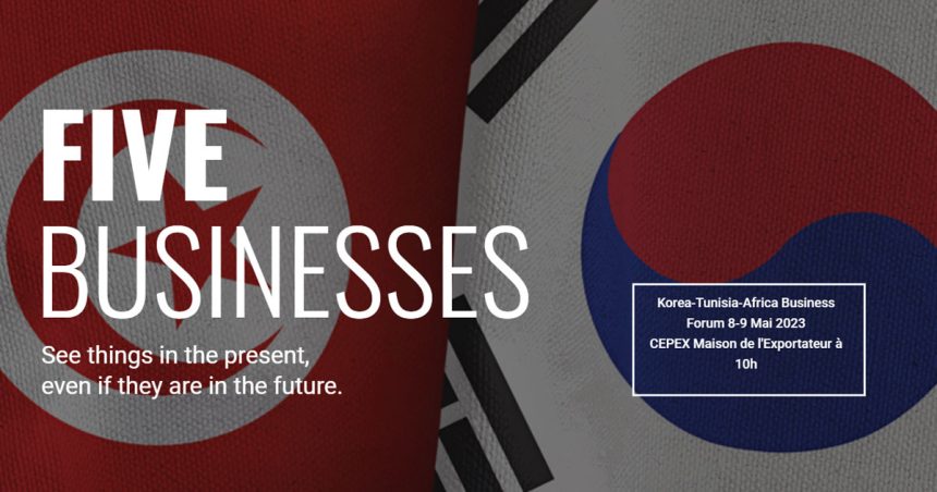 Tunis accueille le 2e Korea Tunisia Africa Business Forum