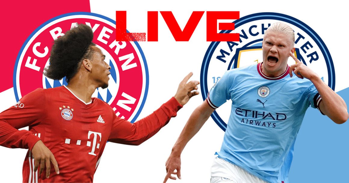 Bayern Munich vs Man City en live streaming : Quart de finale retour LDC 2023