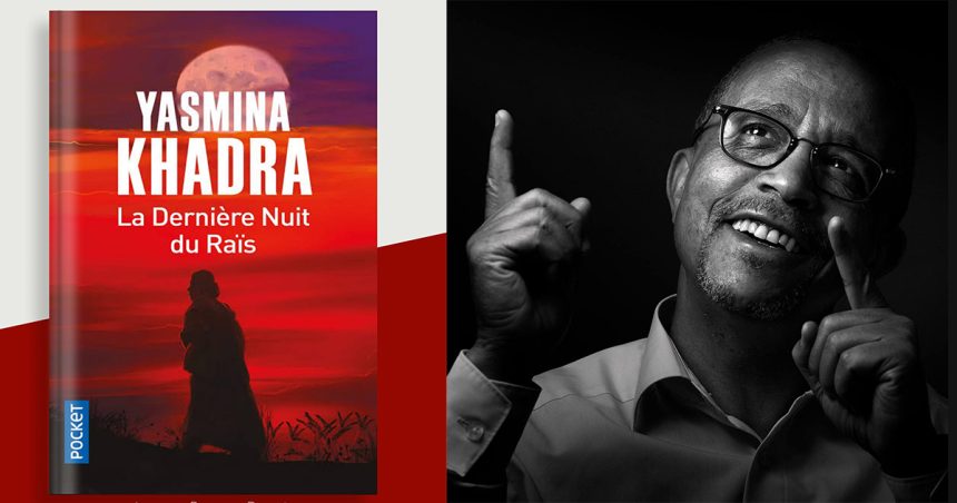 « La dernière nuit du Raïs » de Yasmina Khadra sera prochainement adapté au théâtre