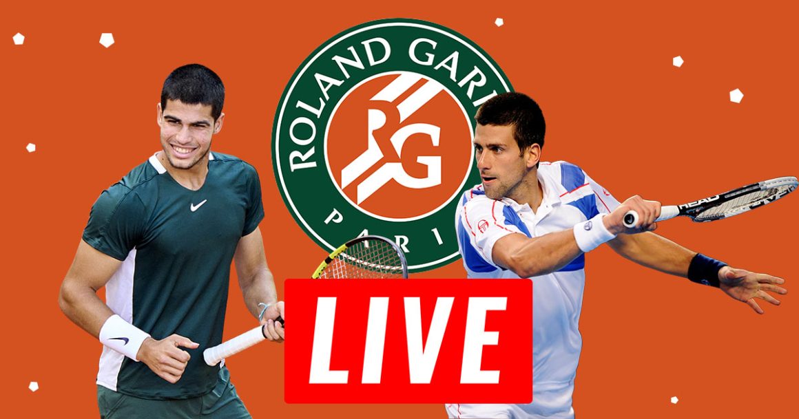 Alcaraz vs Djokovic en live streaming : Demi finale Roland Garros 2023