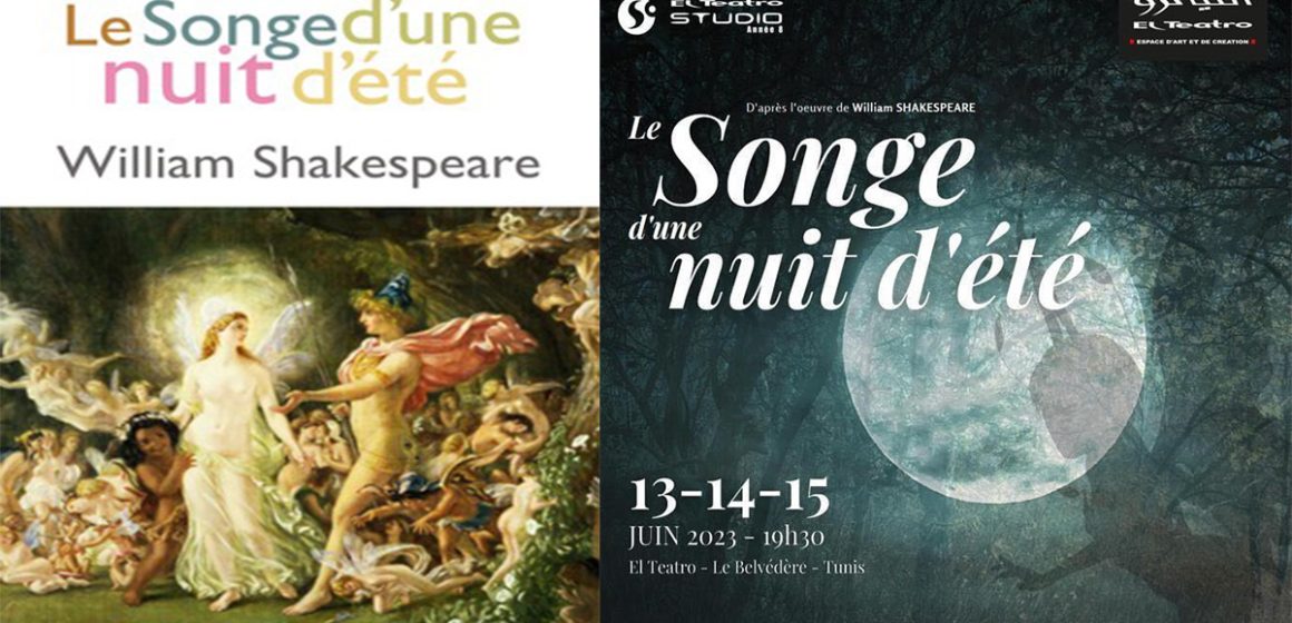 Tunisie :« Le songe d’une nuit d’été » de Shakespeare dans une nouvelle adaptation au Teatro