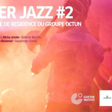 Tunis : Une série de concerts Jazz gratuits du groupe OCTUN