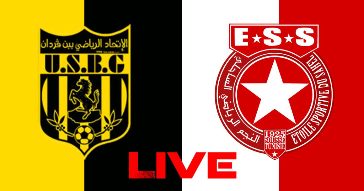 Étoile Sahel vs Ben Guerdane en live streaming : Ligue 1 Tunisienne