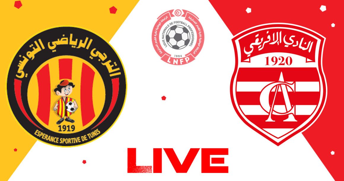 Espérance Tunis vs Club Africain en live streaming : Championnat de Tunisie 2023