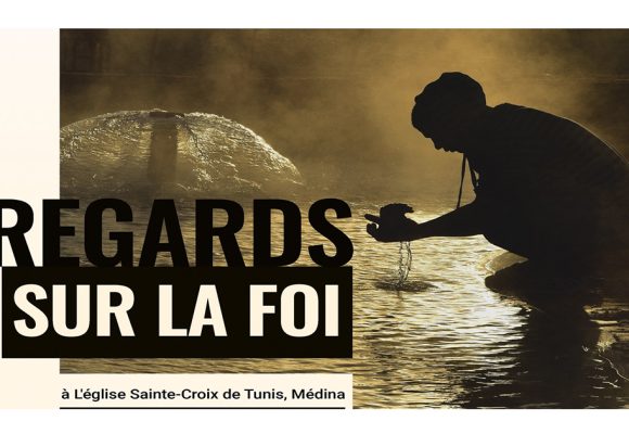 L’église Saint-Croix de Tunis accueille l’exposition « Regards sur la foi »