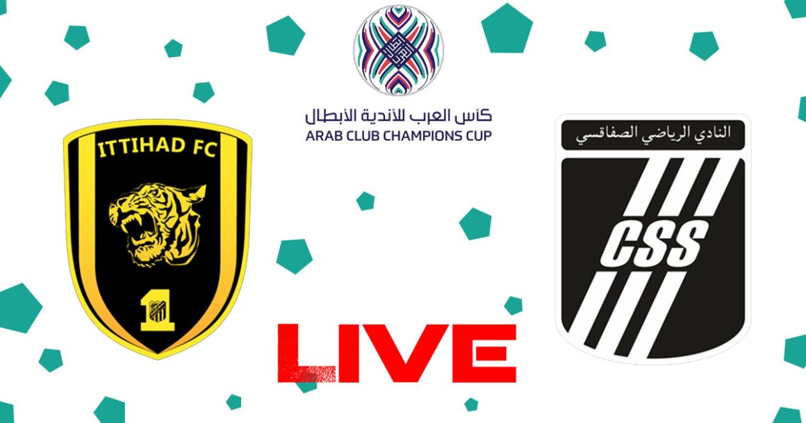 CSS vs Al Ittihad en live streaming : Coupe Arabe 2023