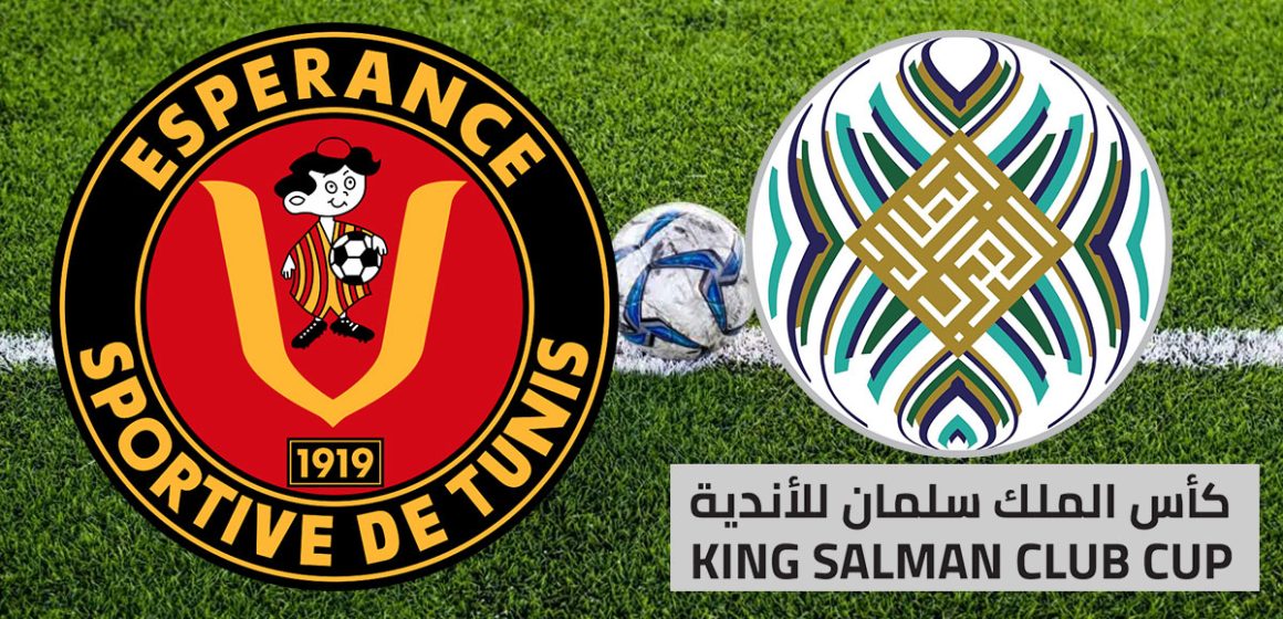 Espérance de Tunis : liste des joueurs retenus pour la Coupe du Roi Salman des Clubs
