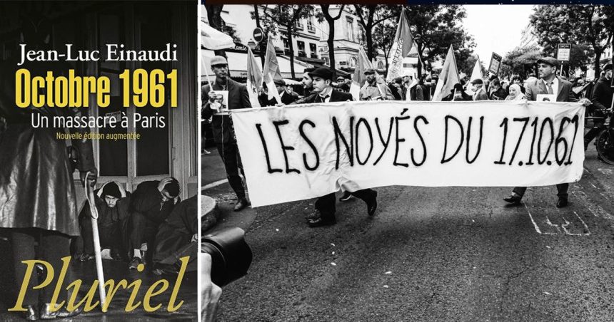‘‘Octobre 61 : Un massacre à Paris’’ : droits humains contre déraison d’Etat