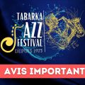 Le Tabarka Jazz Festival 2023 annulé : Explications des organisateurs