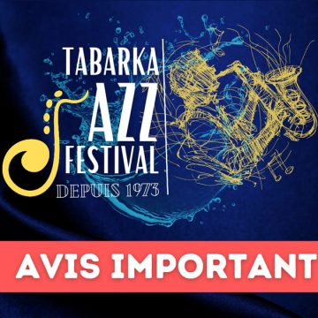 Le Tabarka Jazz Festival 2023 annulé : Explications des organisateurs