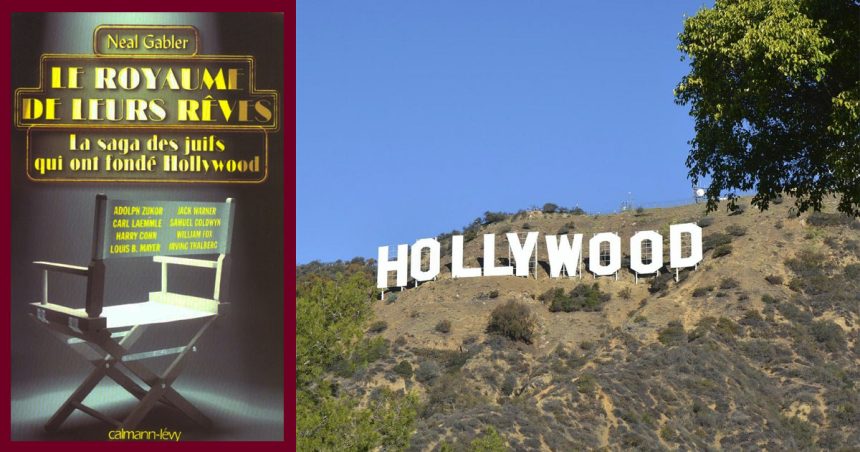 ‘‘Le royaume de leurs rêves’’: comment les juifs de Hollywood ont inventé l’Amérique