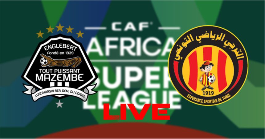 Espérance Tunis vs TP Mazembe en live streaming : Quart de finale 2023