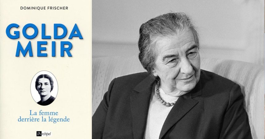 ‘‘Golda Meir’’ : un premier ministre colonialiste responsable d’une guerre