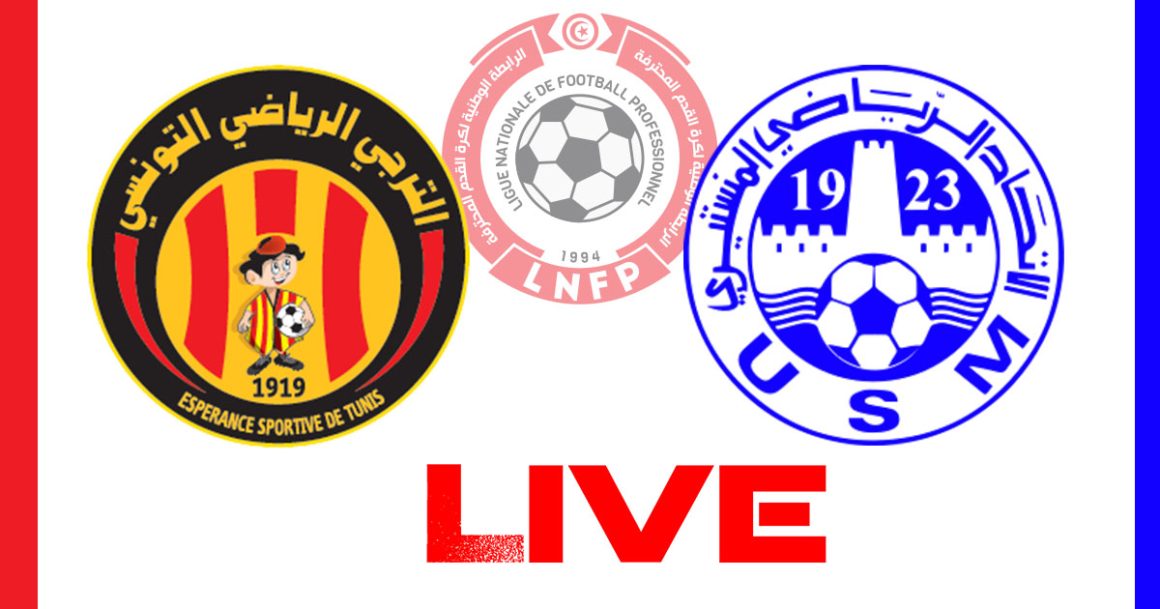EST vs Monastir en live streaming : Championnat de Tunisie 2023-2024