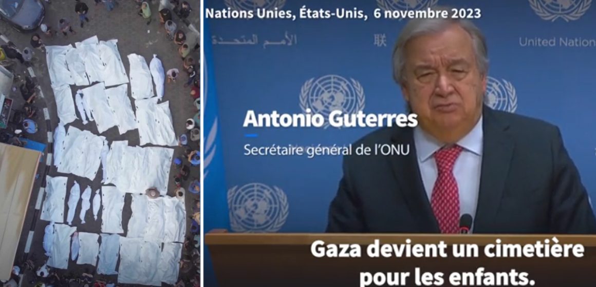 Antonio Guterres : «Gaza devient un cimetière pour les enfants»