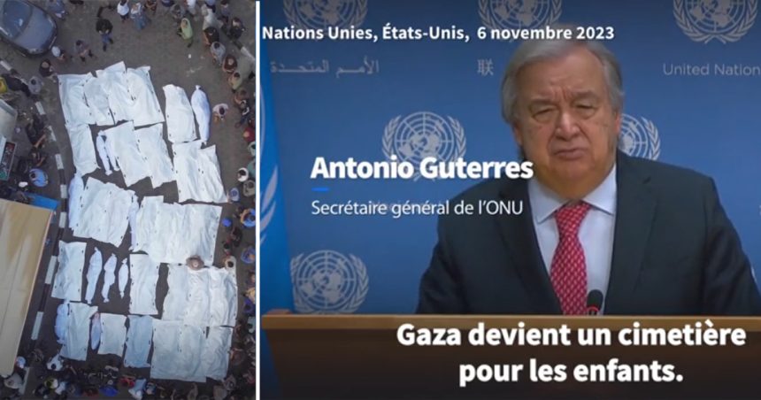Antonio Guterres : «Gaza devient un cimetière pour les enfants»
