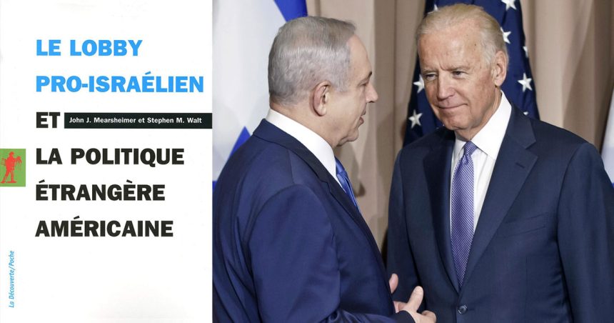 ‘‘Le lobby pro-israélien et la politique étrangère américaine’’: l’assujettissement d’une superpuissance