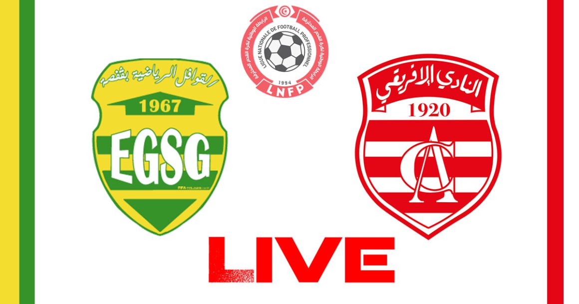 CA vs Gafsa en live streaming : Championnat de Tunisie