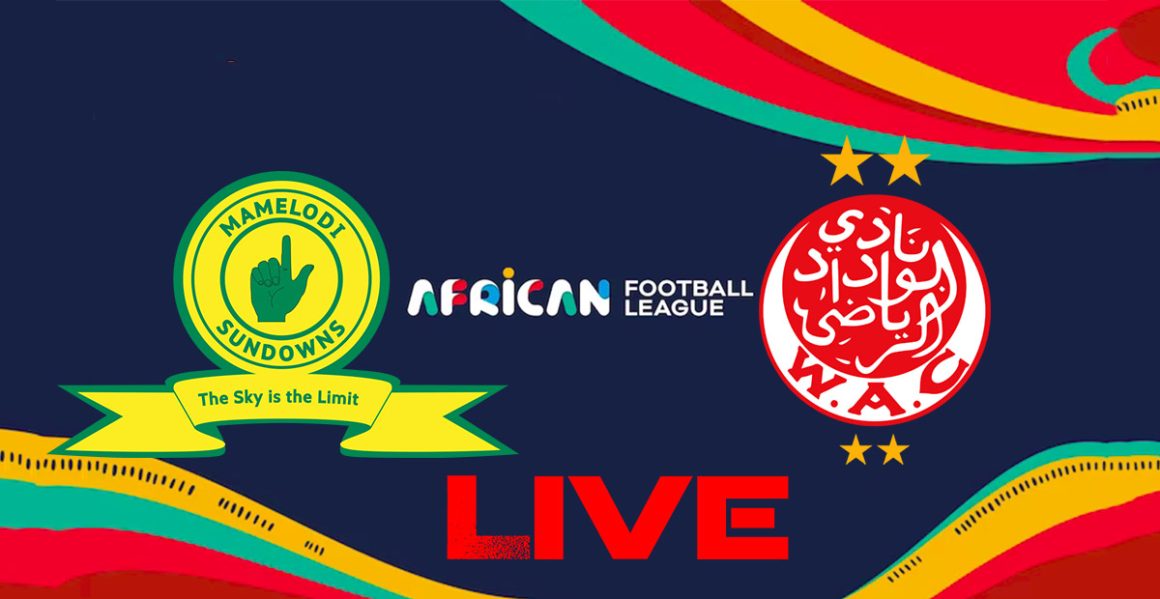 WAC vs Sundows en live streaming : Finale Ligue Africaine