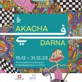 Exposition rétrospective de l’œuvre de l’artiste tunisien Akacha du 15 au 31 décembre