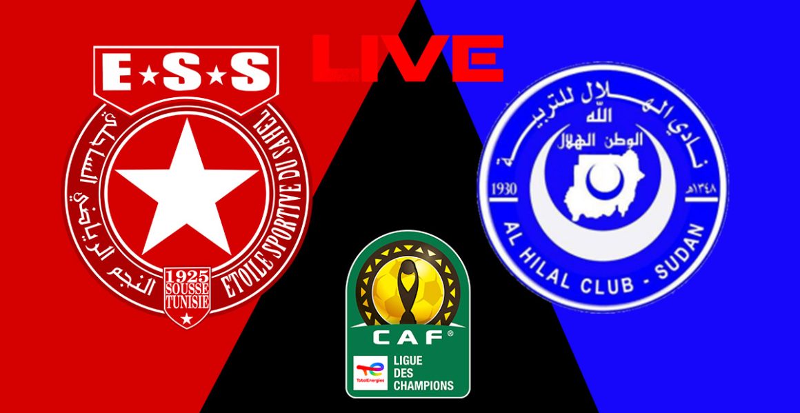 Al Hilal vs Étoile Sahel en live streaming : match retour CAF 2023-2024