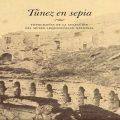 Tunez en Sepia : passeurs de mémoire au Musée du Bardo