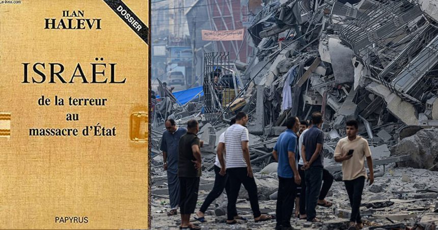 ‘‘Israël, de la terreur au massacre d’Etat’’ : vers la paix des cimetières
