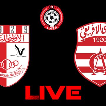 Club Africain vs Béja en live streaming : Championnat de Tunisie