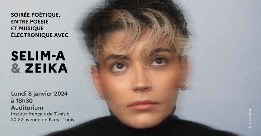 IFT : Soirée poétique, entre poésie et musique électronique avec Selim-a & Zeika