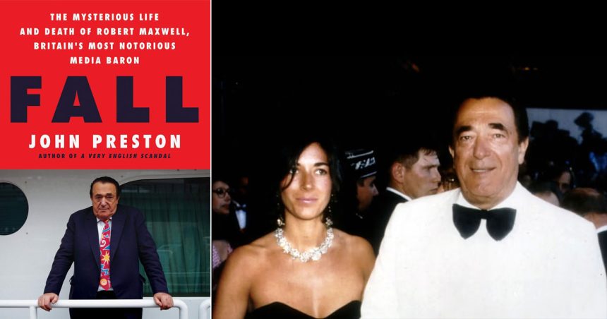 ‘‘Fall’’ : Robert Maxwell, vie et mort d’un magnat de la presse