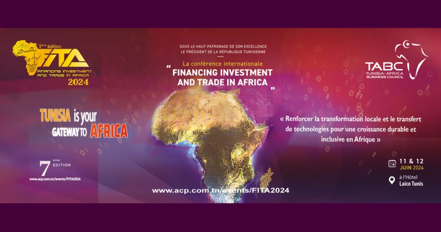 Plus de 100 institutions financières et donateurs internationaux à Fita 2024 à Tunis