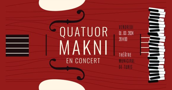 Le Quatuor Makni en concert le 1er mars au Théâtre municipal de Tunis