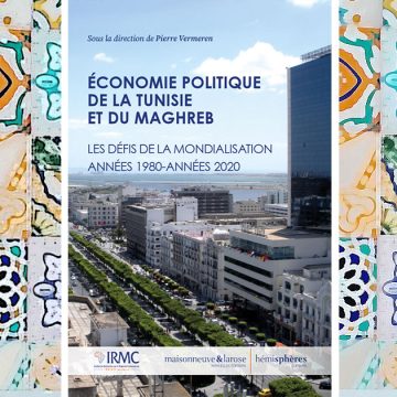 Vient de paraître : ‘‘Économie politique de la Tunisie et du Maghreb’’