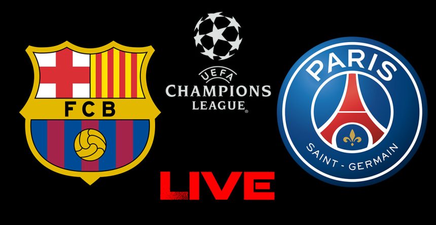 Barça vs PSG en live streaming : Quart de finale retour Ligue des Champions