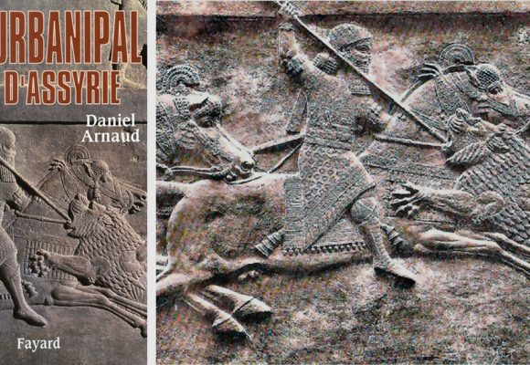 ‘‘Assurbanipal roi d’Assyrie’’ : un calife avant l’heure fédérateur du Croissant fertile