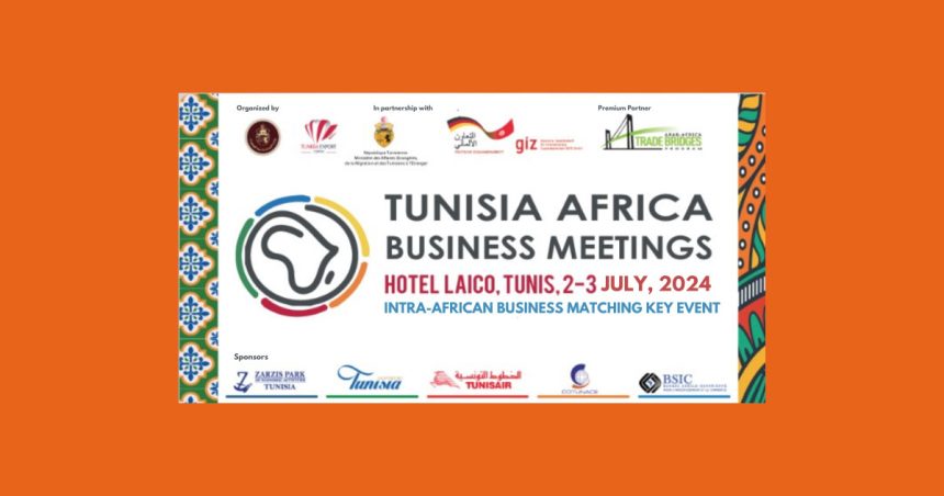 Appel à participation aux Tunisia Africa Business Meetings