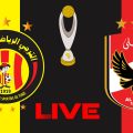Espérance Tunis vs Al Ahly en live streaming : match retour Ligue des Champions CAF 2026