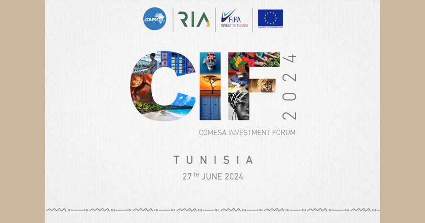 Les entrepreneurs tunisiens attendus au 1er Forum du Comesa sur l’investissement