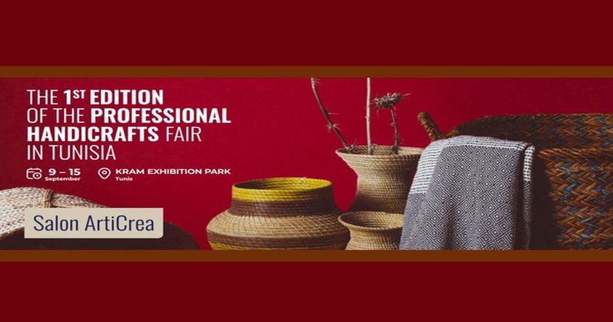 1er salon ArtiCrea : l’artisanat tunisien  à la conquête du marché mondial  