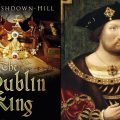 ‘‘The Dublin King’’: Henri VII Tudor avait la ficelle un peu grosse; et pourtant elle a tenu