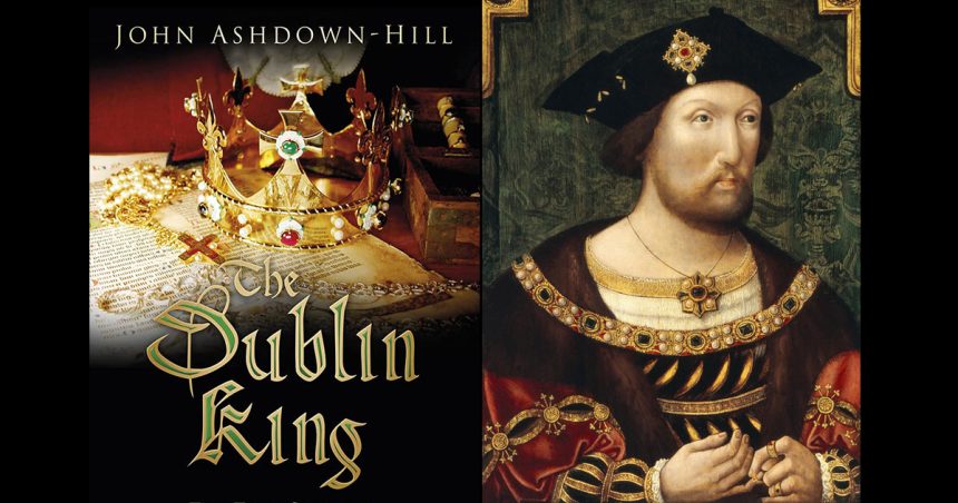 ‘‘The Dublin King’’: Henri VII Tudor avait la ficelle un peu grosse; et pourtant elle a tenu