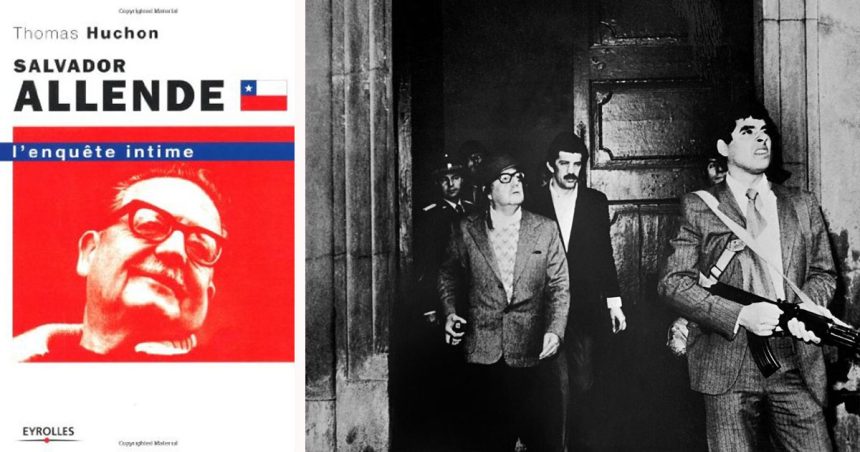 ‘‘Salvador Allende : L’enquête intime’’: un coup d’Etat contre le gouvernement constitutionnel