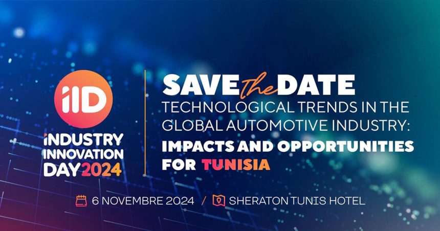 L’Industry Innovation Day le 6 novembre 2024 à Tunis