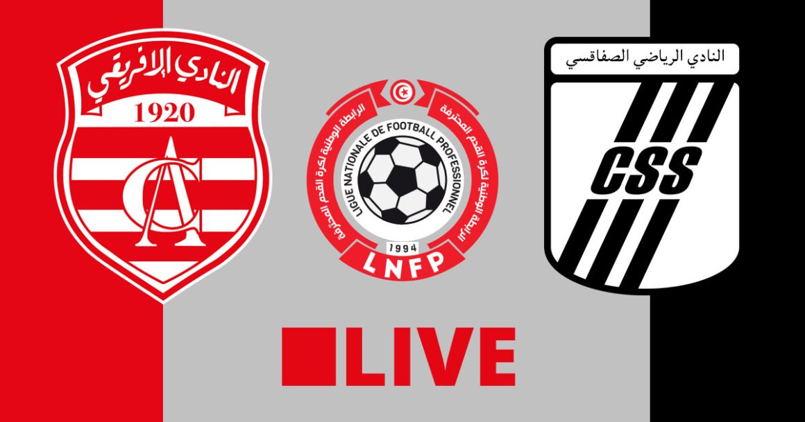 Club Africain vs CS Sfaxien en live streaming : Championnat de Tunisie