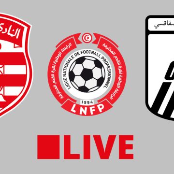 Club Africain vs CS Sfaxien en live streaming : Championnat de Tunisie