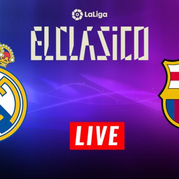 Real vs Barça en live streaming : Clasico 2024