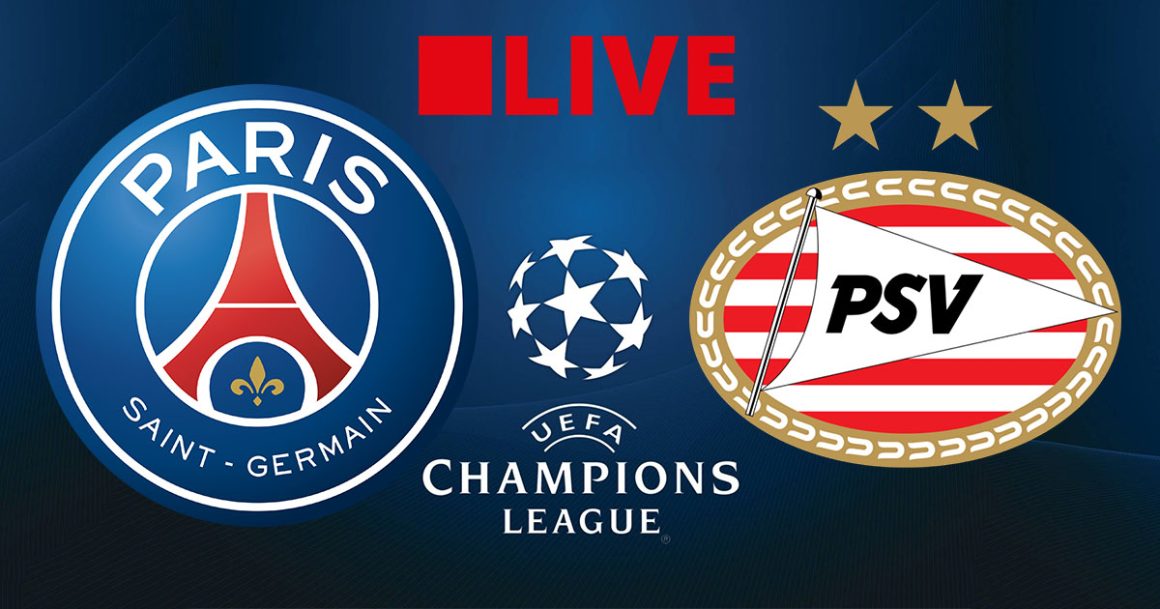 PSG vs PSV en live streaming : Ligue des Champions