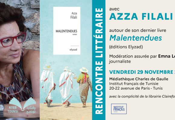 Rencontre-débat avec Azza Filali à l’IFT : Présentation de son roman « Malentendues »