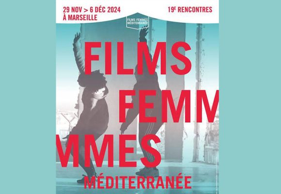 Films Femmes Méditerranée : le festival qui célèbre les voix des femmes