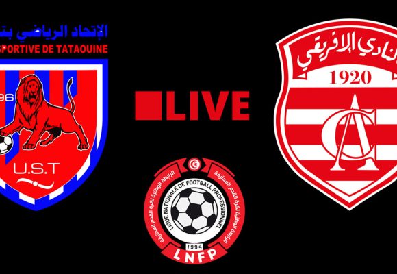 US Tataouine vs Club Africain en live streaming : Championnat de Tunisie